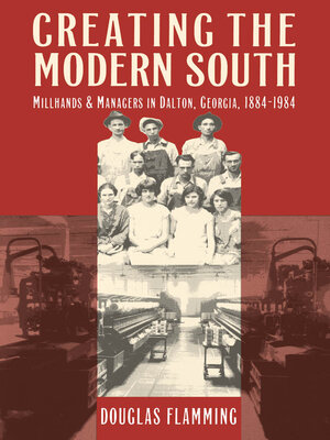 cover image of Creating the Modern South